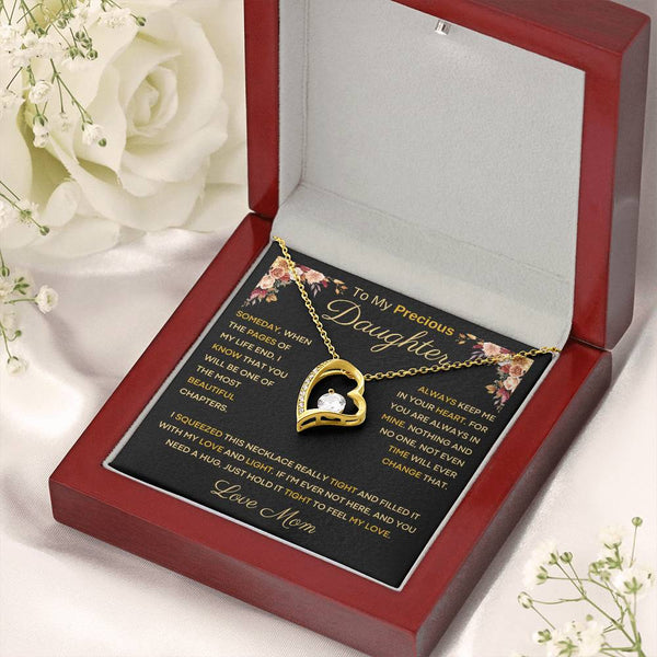 [Only a few left] To My Precious Daughter From Mom - You Will Be One Of The Most Beautiful Chapters - Forever Love