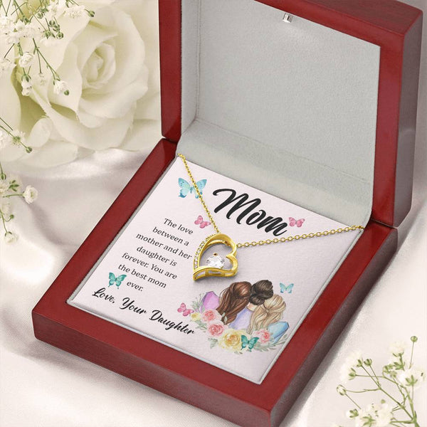 To My Mom, The Love Between A Mother And Her Daughter..  (Only a Few Left) - Forever Love Necklace