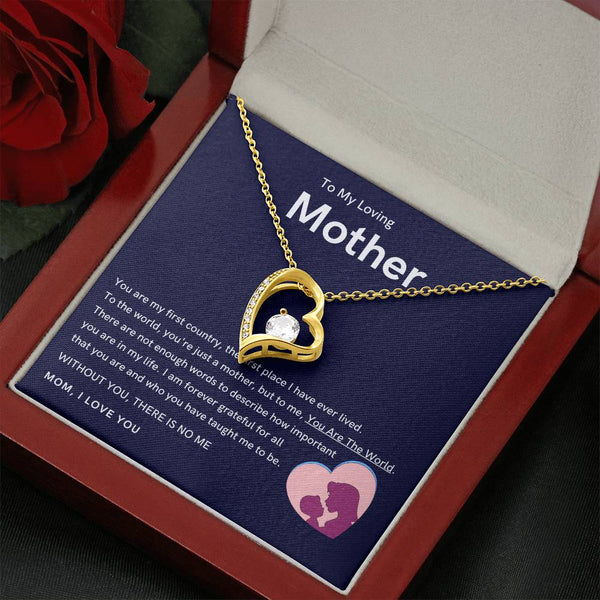 To My Loving Mother - Without You, There Is No Me (Only a Few Left) - Forever Love Necklace