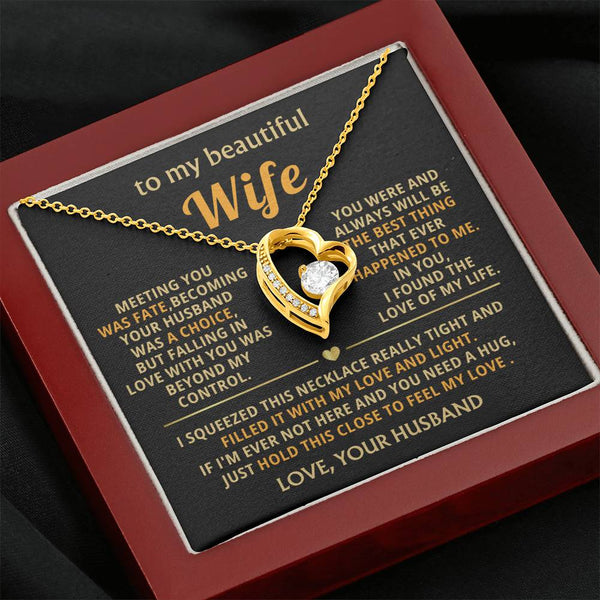 (Almost Gone) To My Beautiful Wife - hold this close to feel my love [ Forever love necklace ]