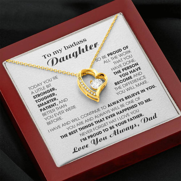 [Few left only] To My Badass Daughter, I'm proud to be your Father