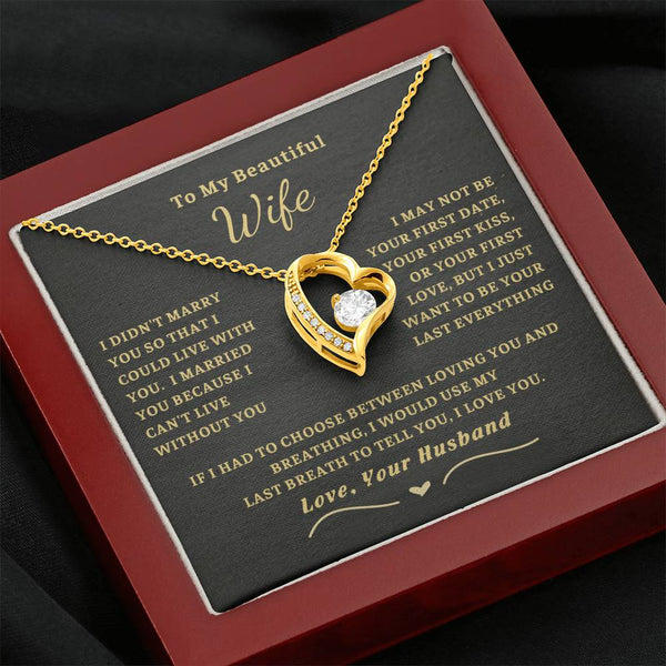 (Only a few left) To My Beautiful Wife - I can't live without you [ Forever love necklace ]