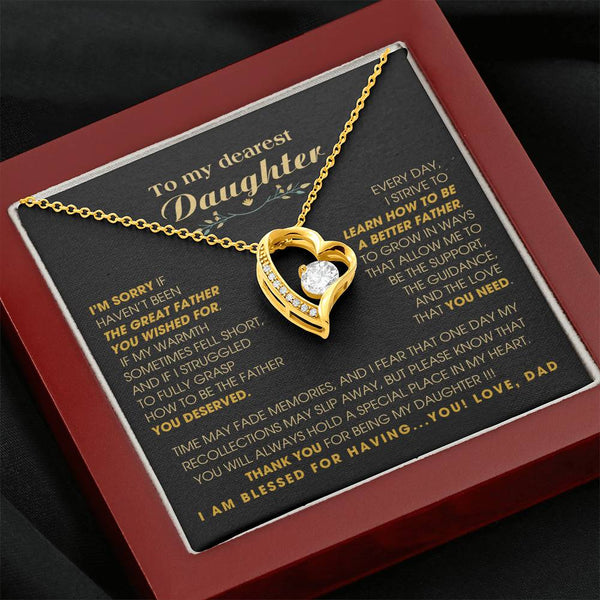 [Few left only] To My Dearest Daughter - You will always hold a special place in my heart.