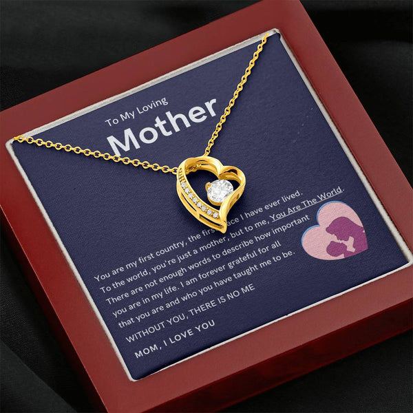 To My Loving Mother - Without You, There Is No Me (Only a Few Left) - Forever Love Necklace