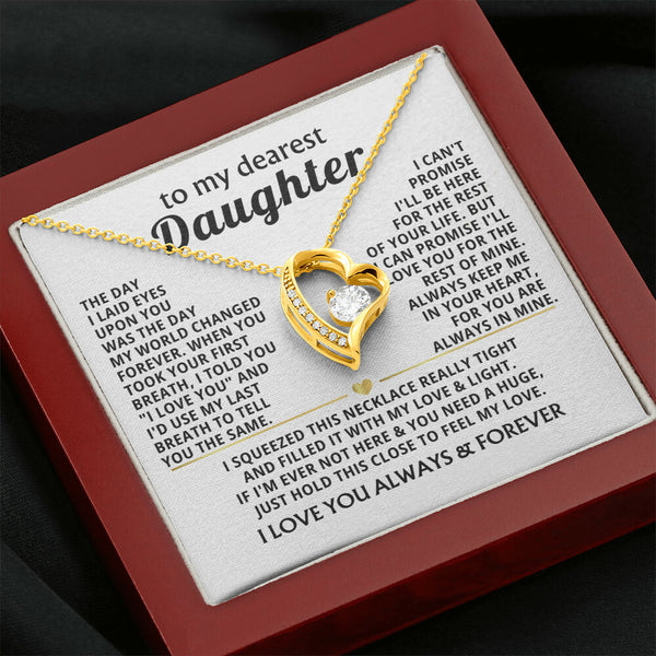 TO MY DEAREST DAUGHTER - I'll love you for the rest of mine