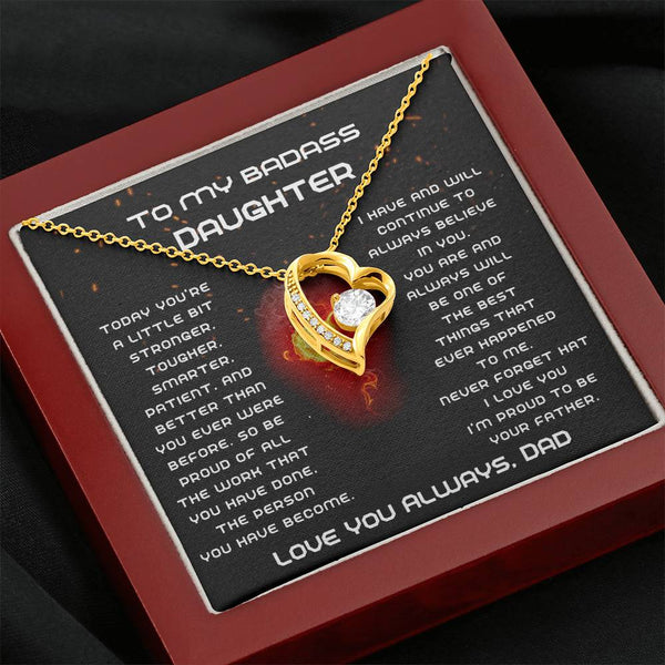[Few left only] To My Badass Daughter, I'm proud to be your Father, Never forget that I love you