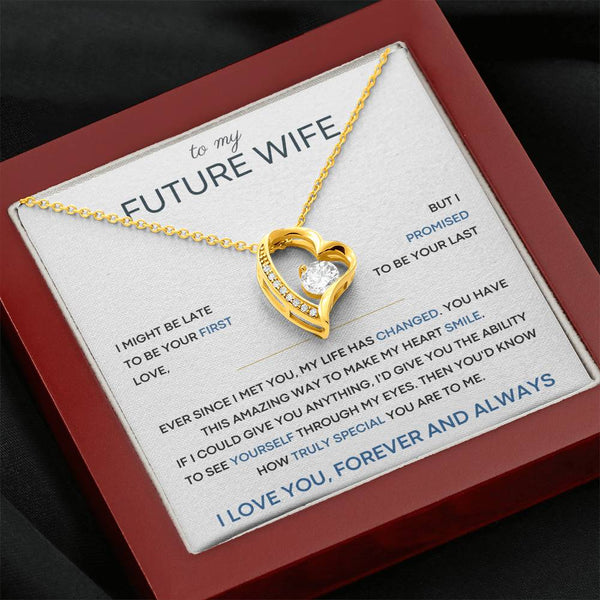 [ Few left only ] To My Future Wife, you have this amazing way to make my heart smile