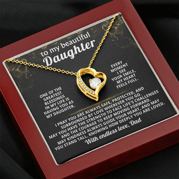 TO MY BEAUTIFUL DAUGHTER, One of the greatest blessings in my life is having you as my daughter