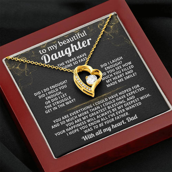TO MY BEAUTIFUL DAUGHTER, You are everything I could have hoped for