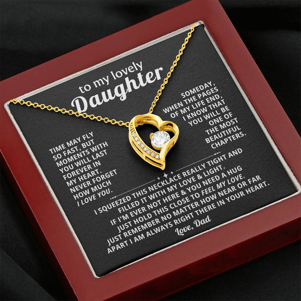 TO MY LOVELY DAUGHTER, Moments with you will last forever in my heart