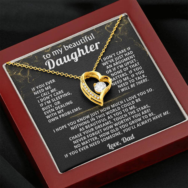 TO MY BEAUTIFUL DAUGHTER, If you ever need me — call me
