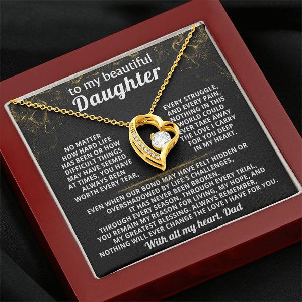 TO MY BEAUTIFUL DAUGHTER, you remain my reason for living, my hope