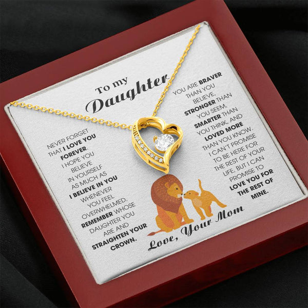 To My Daughter From Mom, Never Forget That I Love You Forever (Forever Love)