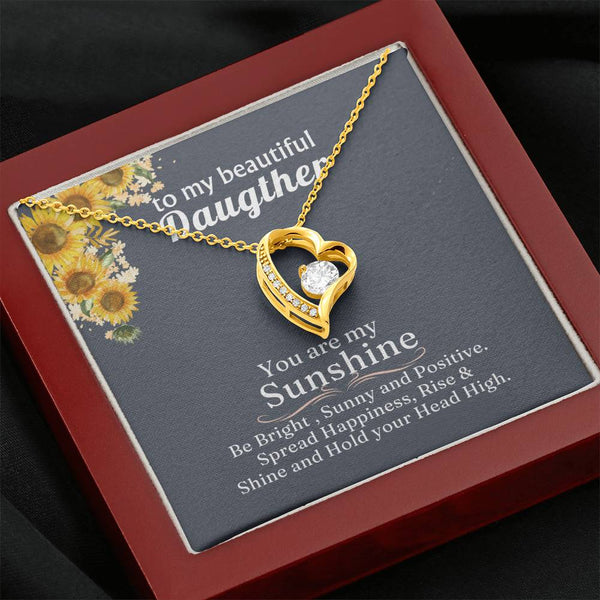 (Only a few left) TO MY BEAUTIFUL DAUGHTER - You are my Sunshine