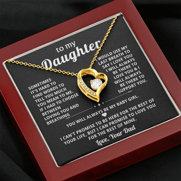 To My Daughter, I WILL ALWAYS BE THERE TO SUPPORT YOU