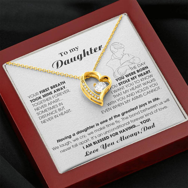 [ Few left only ] To My Daughter - Your first breath took mine away, I AM BLESSED FOR HAVING... YOU