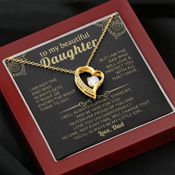 TO MY BEAUTIFUL DAUGHTER - I will always support, stand by, and be here for you
