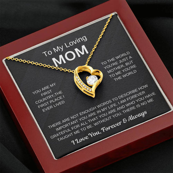 (Forever Love Necklace) - To My Loving Mom, Without You, There Is No Me