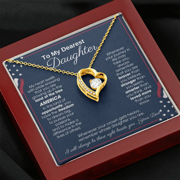 To My Daughter - America Land Of The Free Because Of The Brave Heart - 4th of July Necklace