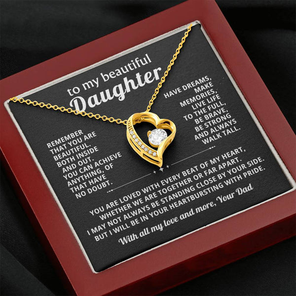 TO MY BEAUTIFUL DAUGHTER, You are loved with every beat of my heart