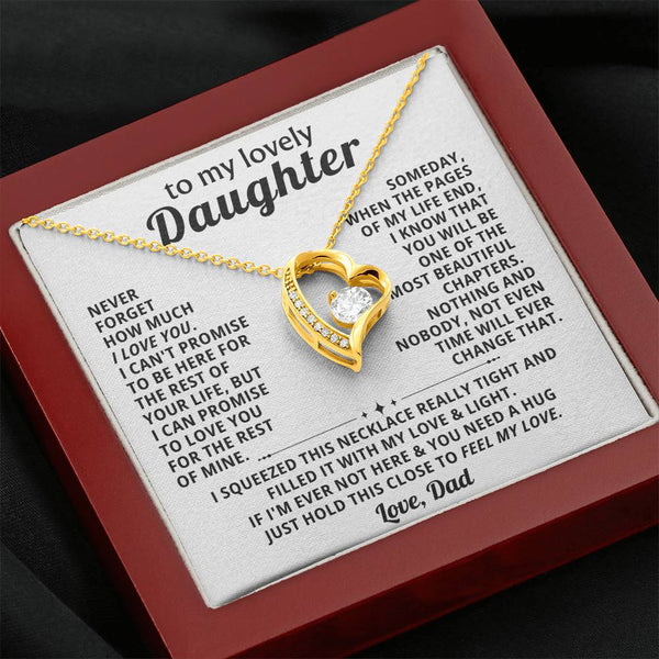 TO MY LOVELY DAUGHTER, NEVER FORGET HOW MUCH I LOVE YOU  (Almost Gone)