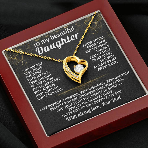 TO MY BEAUTIFUL DAUGHTER, My heart will always have enough room for you