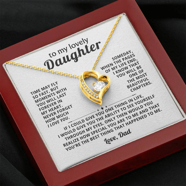 TO MY LOVELY DAUGHTER, Moments with you will last forever in my heart ( Forever Love )