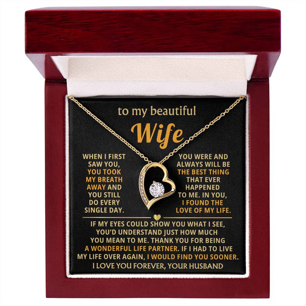 TO MY BEAUTIFUL WIFE - You took my breath away (Only a few left)