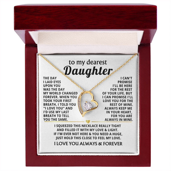 TO MY DEAREST DAUGHTER - I'll love you for the rest of mine