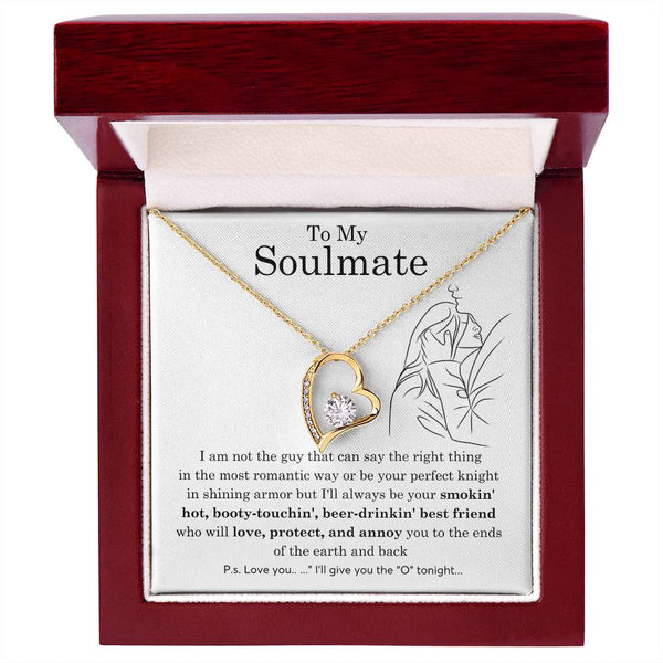 To My Soulmate, Gift For Soulmate , Gift For Wife,  Anniversary Gift , Top Gift For Women , Funny quote