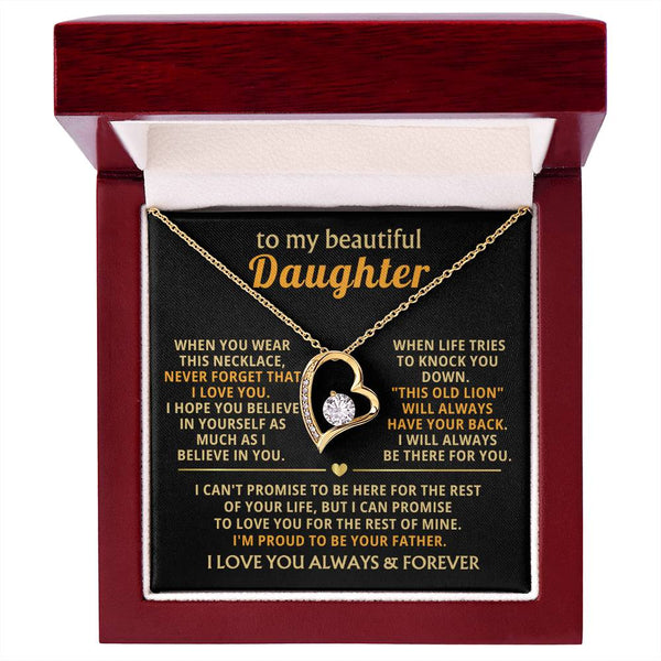 (Almost Gone) To My Beautiful Daughter - I will always be there for you [ Forever love necklace ]