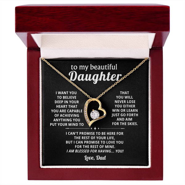 To My beautiful Daughter, BELIEVE  IN YOUR HEART