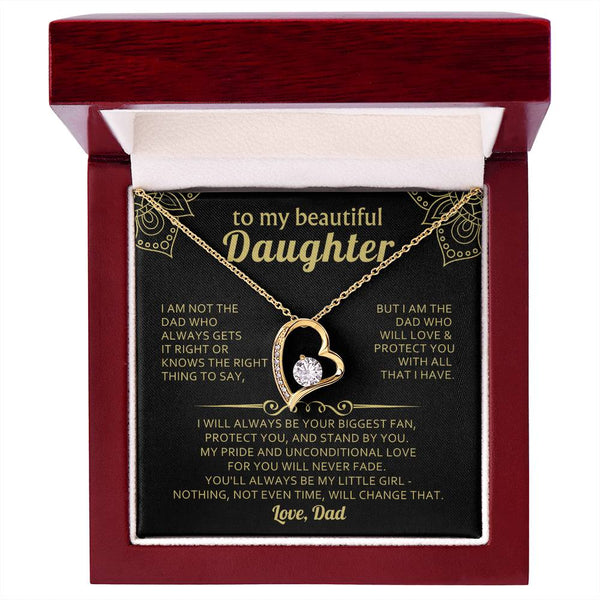 TO MY BEAUTIFUL DAUGHTER -  I will always be your biggest fan, protect you