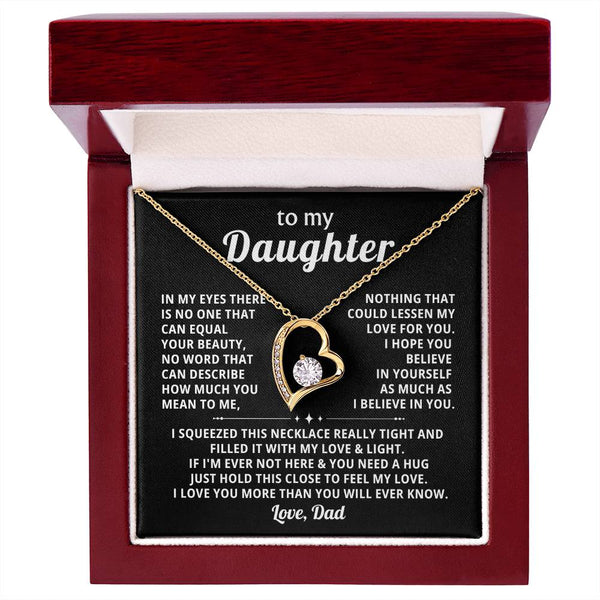 (Only a few left) TO MY DAUGHTER - Nothing that could lessen my love for you