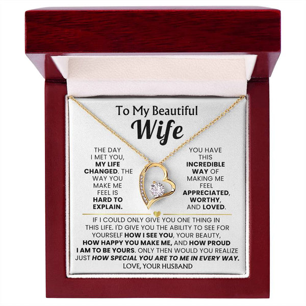 TO MY BEAUTIFUL WIFE - The day I met you, my life changed