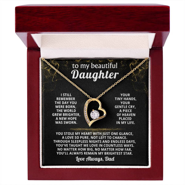 TO MY BEAUTIFUL DAUGHTER, You stole my heart with just one glance