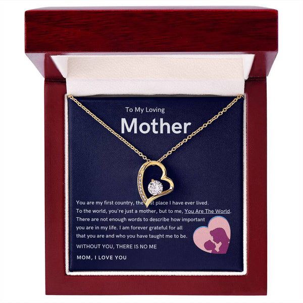 To My Loving Mother - Without You, There Is No Me (Only a Few Left) - Forever Love Necklace