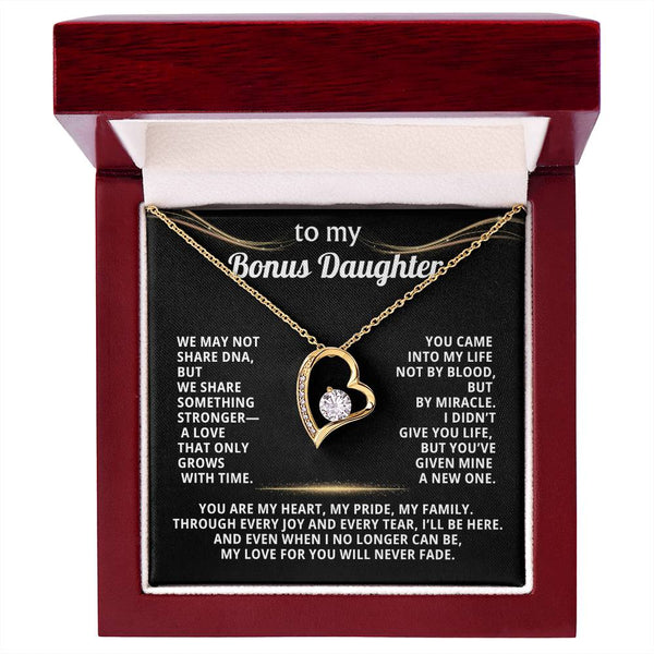 To My Bonus Daughter, We may not share DNA, but we share something stronger