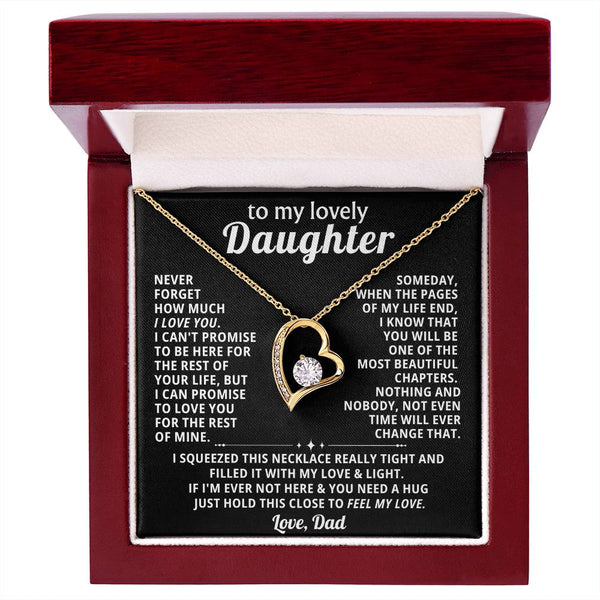 TO MY LOVELY DAUGHTER, NEVER FORGET HOW MUCH I LOVE YOU