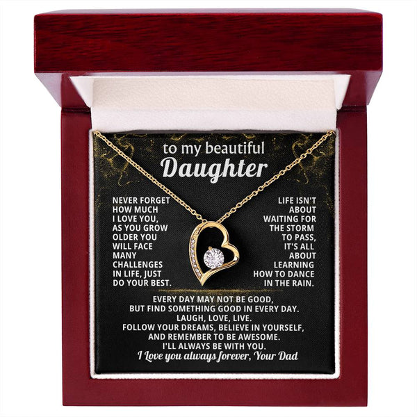 TO MY BEAUTIFUL DAUGHTER, Follow your dreams, believe in yourself, and remember to be awesome