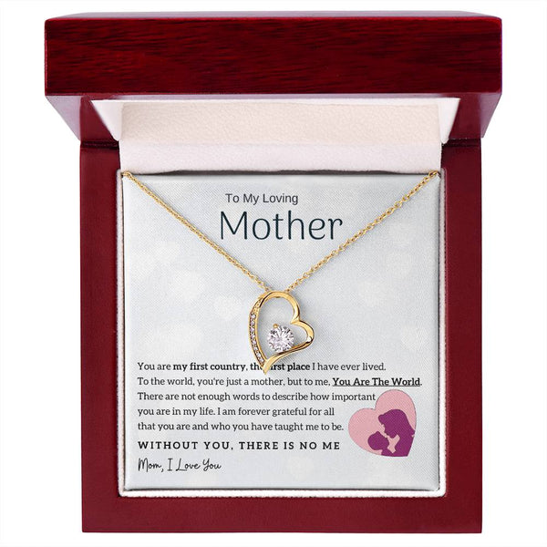To My Loving Mother - You Are The World To Me! (Only a Few Left) - Forever Love Necklace
