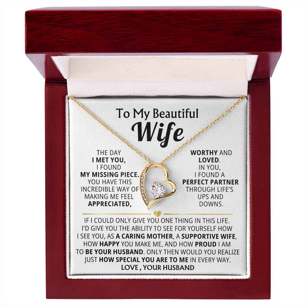 TO MY BEAUTIFUL WIFE - A caring mother, a supportive wife