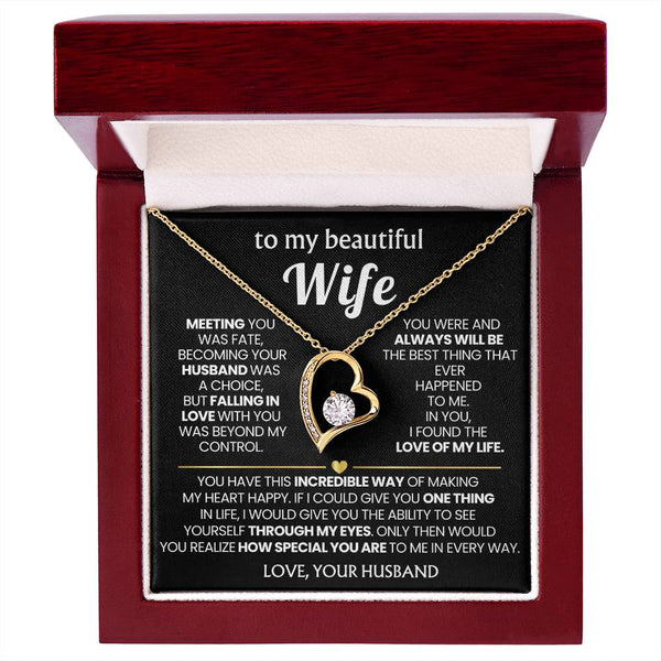 (Only a few left) TO MY BEAUTIFUL WIFE - You have this incredible way of making my heart happy