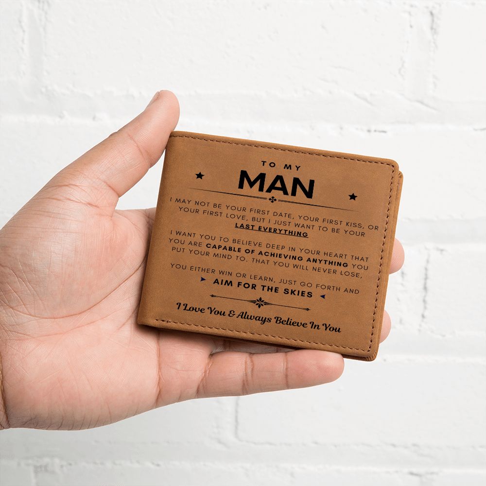 To My Man, You Are Capable Of Achieving Anything (Leather Wallet)