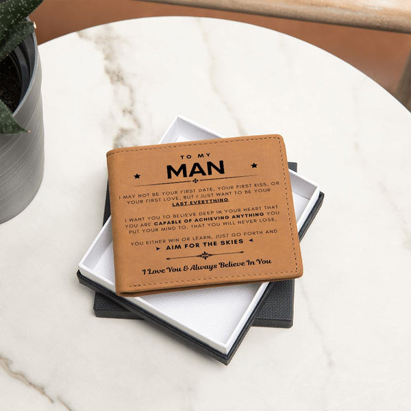 To My Man, You Are Capable Of Achieving Anything (Leather Wallet)