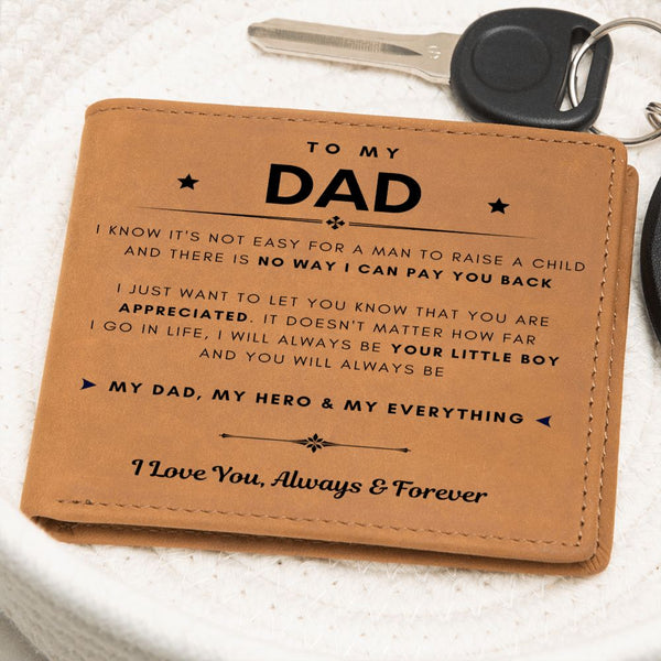To My Dad, You Are My Dad, My Hero and My Everything (Leather Wallet)