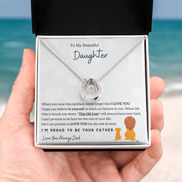 To My Beautiful Daughter, I'm Proud To Be Your Father (Lucky In Love Necklace)