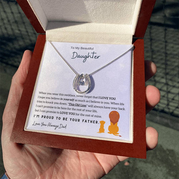 To My Beautiful Daughter, I'm Proud To Be Your Father (Lucky In Love Necklace)