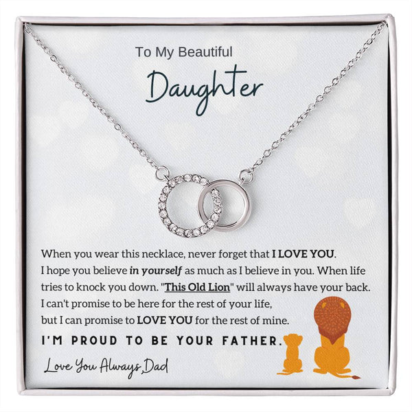 To My Beautiful Daughter, I'm Proud To Be Your Father (Perfect Love Necklace)