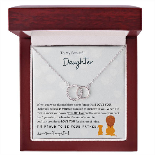 To My Beautiful Daughter, I'm Proud To Be Your Father (Perfect Love Necklace)